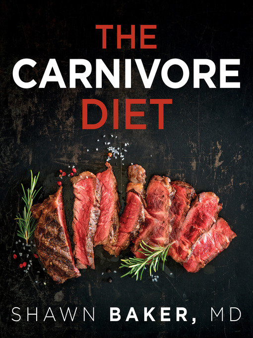 Title details for Carnivore Diet by Shawn Baker - Available